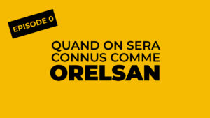 Le Vlog LFS ﻿- Quand on sera connus comme Orelsan